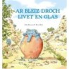 Ar Bleiz Droch livet en glas