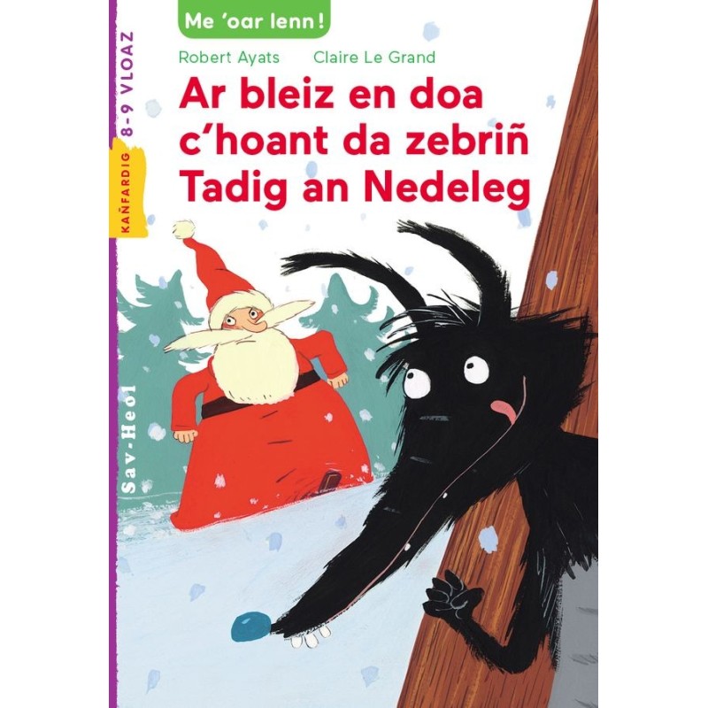 Ar bleiz en doa c'hoant da zebriñ Tadig an Nedeleg Ar bleiz en doa c'hoant da zebriñ Tadig an Nedeleg