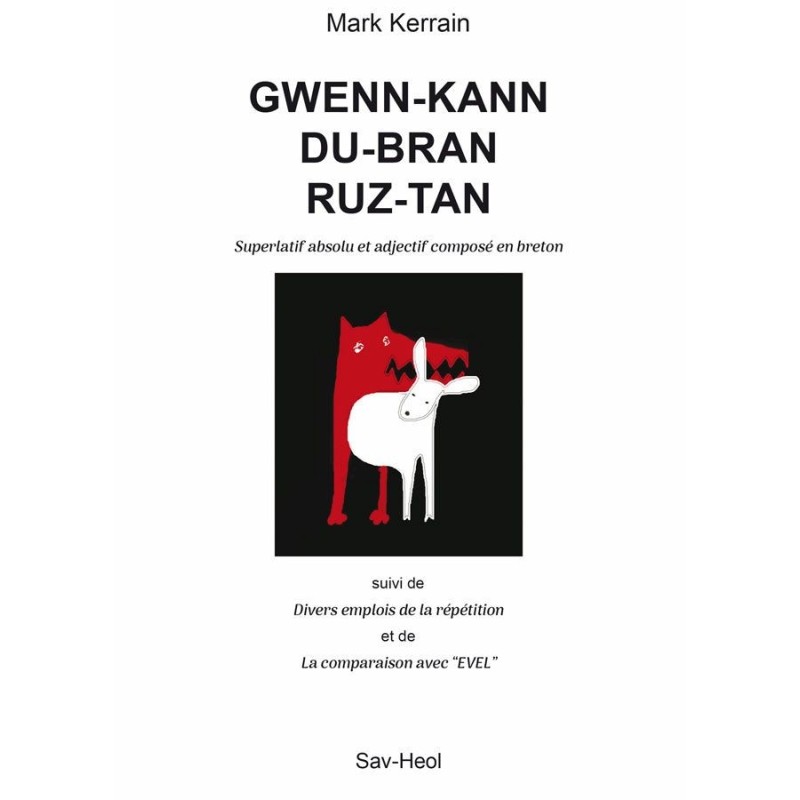 Gwenn-kann, du-bran, ruz-tan