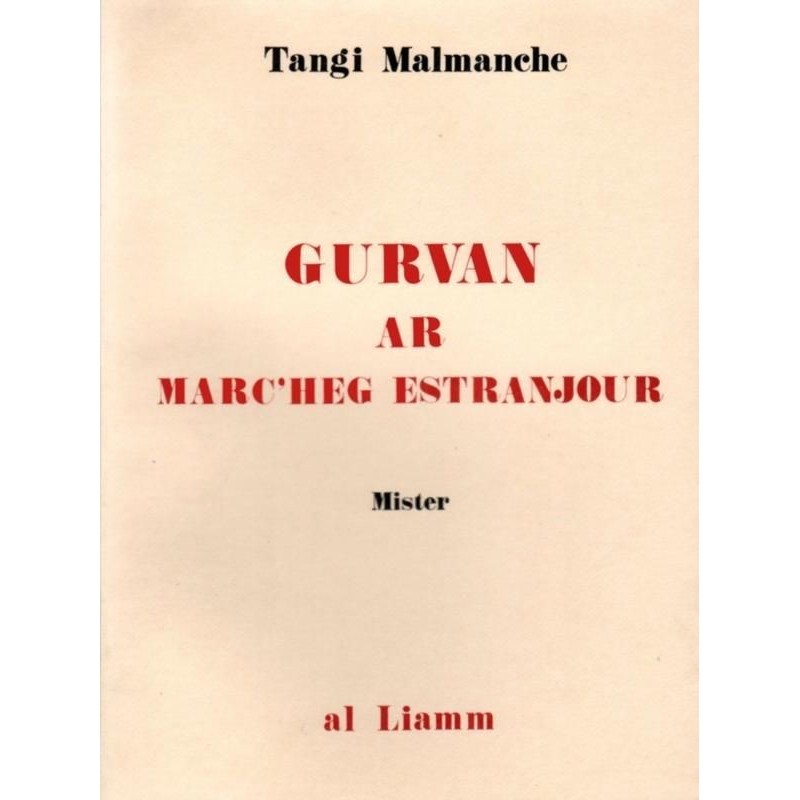Gurvan ar marc'heg estrañjour