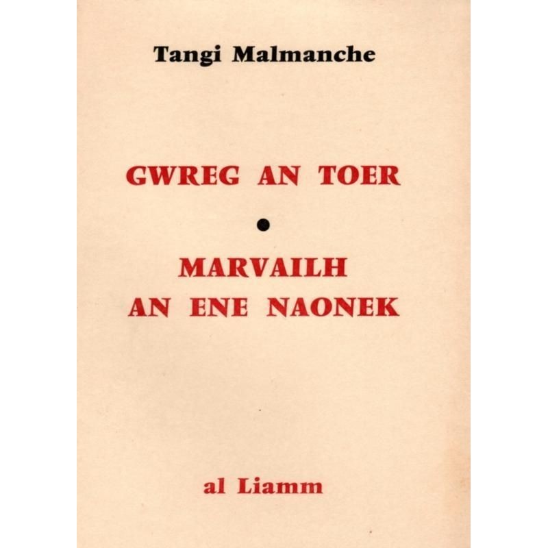 Gwreg an toer / Marvailh an ene naonek