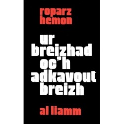 Ur breizhad oc'h adkavout Breizh