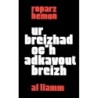 Ur breizhad oc'h adkavout Breizh