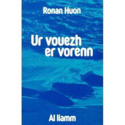 Ur vouezh er vorenn