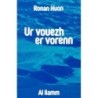 Ur vouezh er vorenn