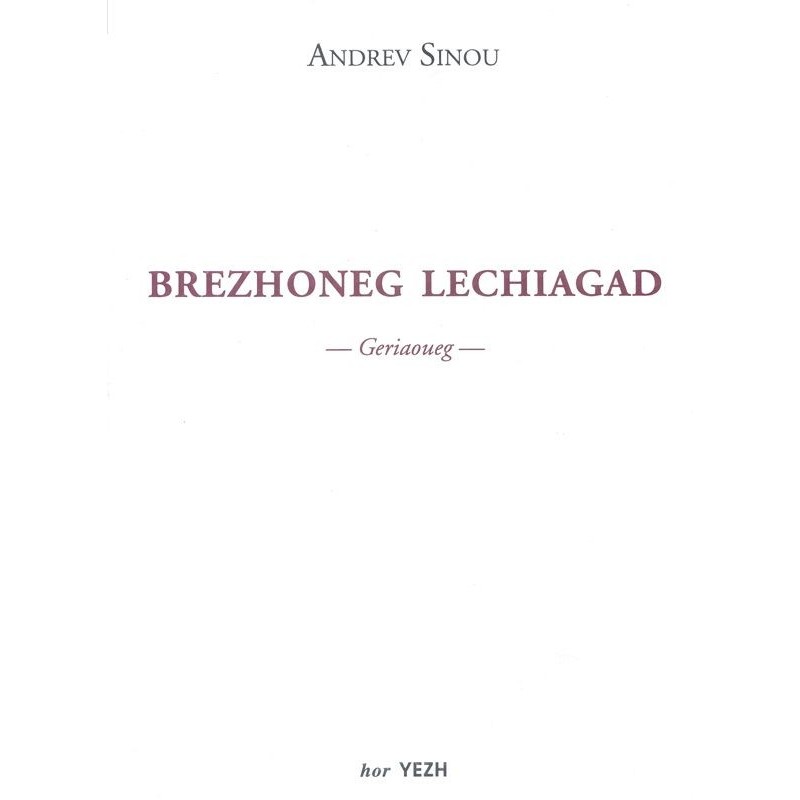 Brezhoneg Lechiagad - Geriaoueg