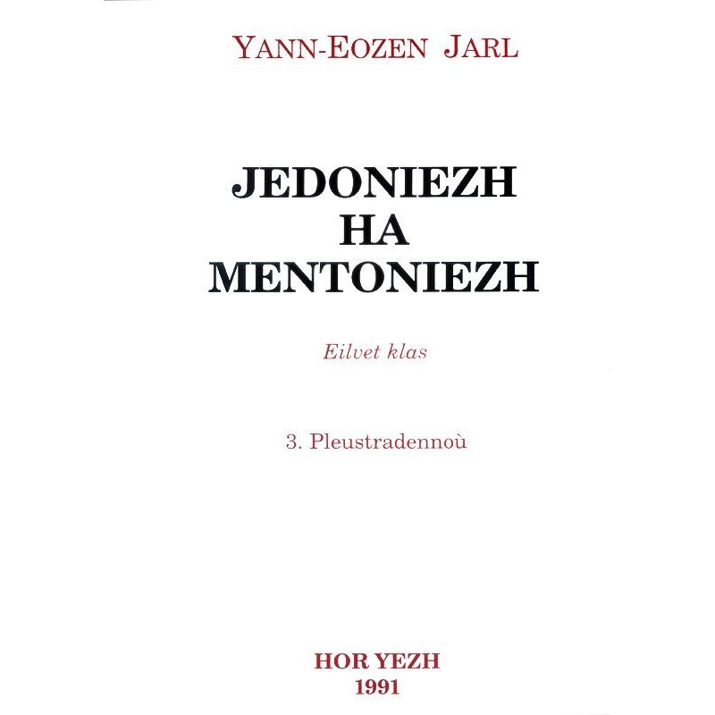 Jedoniezh ha mentoniezh, eilvet klas