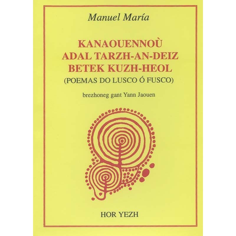 Kanaouennoù adal Tarzh-an-deiz betek Kuzh-heol