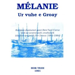 Mélanie, ur vuhe e Groay