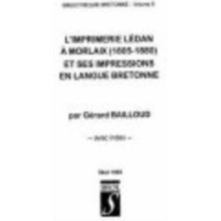 L'imprimerie Lédan à Morlaix (1805-1880) et ses impressions en langue bretonne