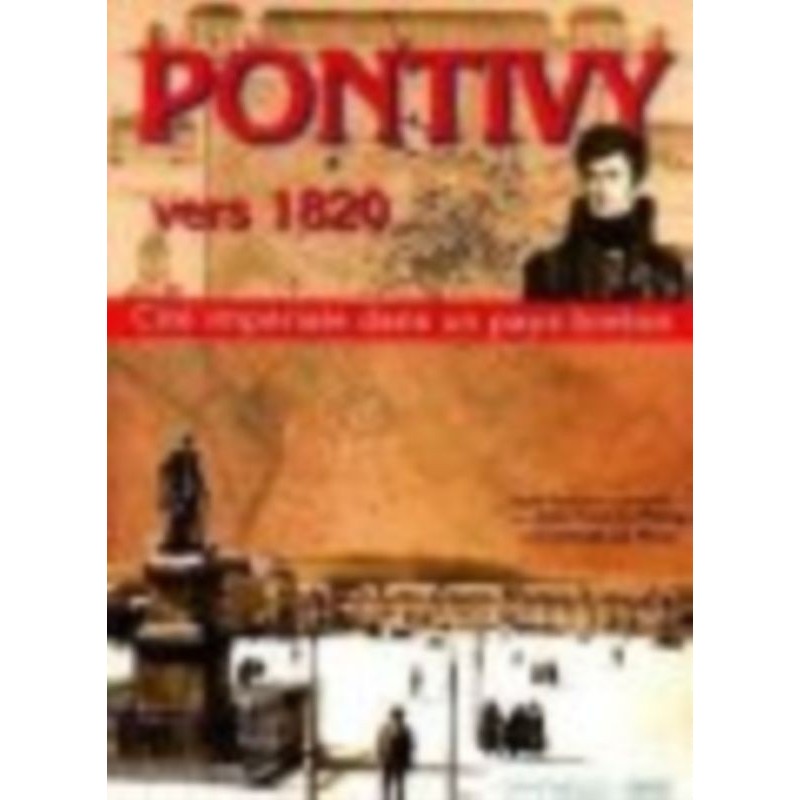 Pontivy vers 1820, cité impériale dans un pays breton