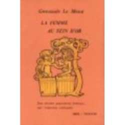 La femme au sein d'or, des chants populaires bretons... aux légendes celtiques