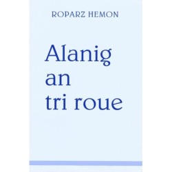 Alanig an Tri Roue