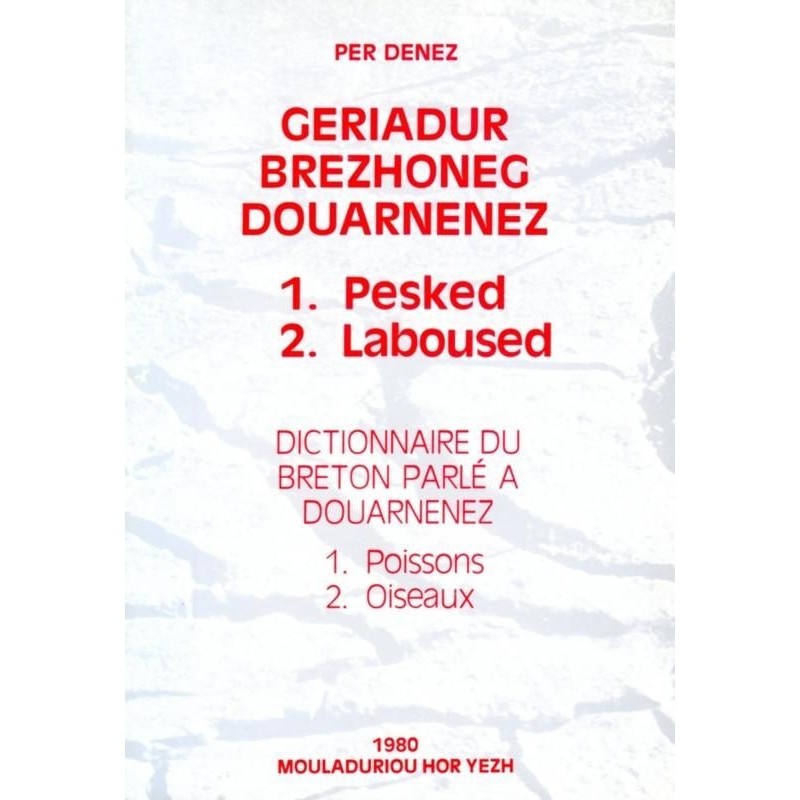 Geriadur brezhoneg Douarnenez, Levr 1