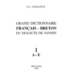Grand dictionnaire français-breton du dialecte de Vannes - 1