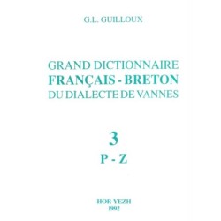 Grand dictionnaire Français / Breton du dialecte de Vannes - 3
