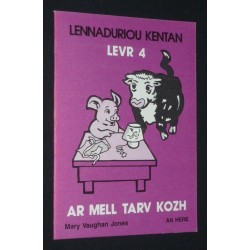 Ar mell tarv kozh - Lennadurioù kentañ 4
