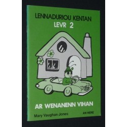 Ar wenanenn vihan - Lennadurioù kentañ 2