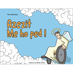 Azezit me ho ped !