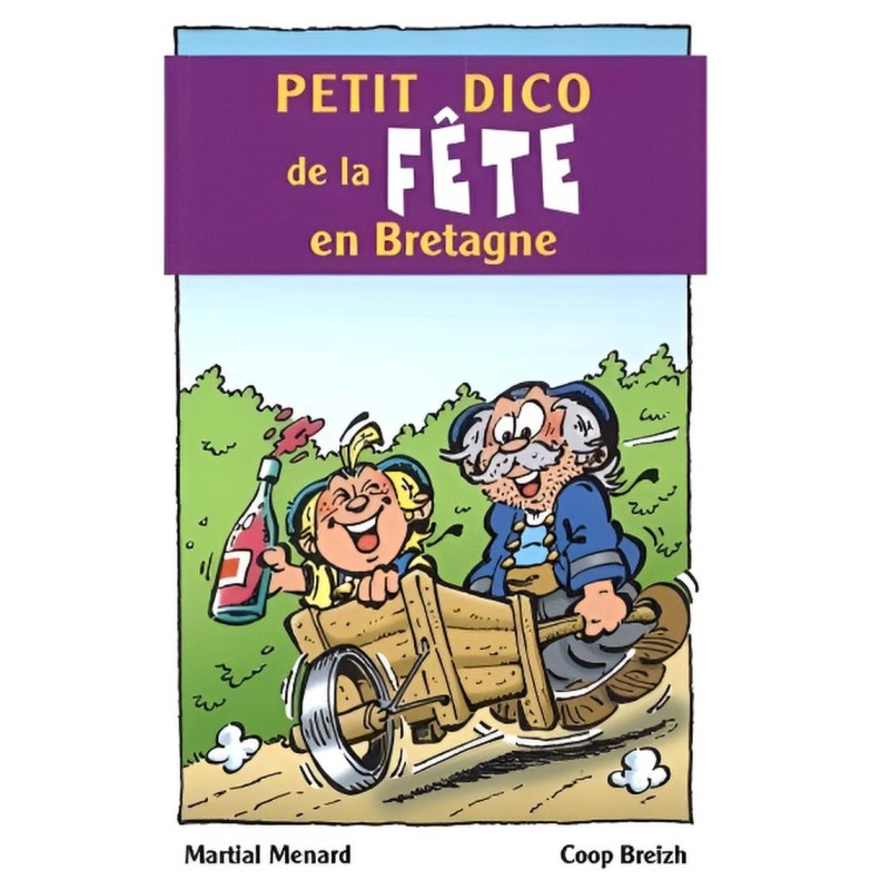 Petit dico de la fête en Bretagne