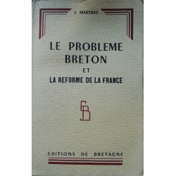 Le Problème breton et la réforme de la France