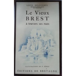 Le vieux Brest à travers ses rues