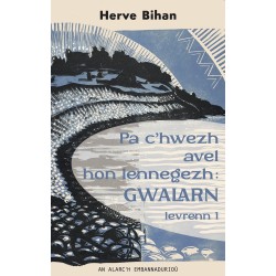 Pa c'hwez avel hon lennegezh : Gwalarn - Levrenn 1