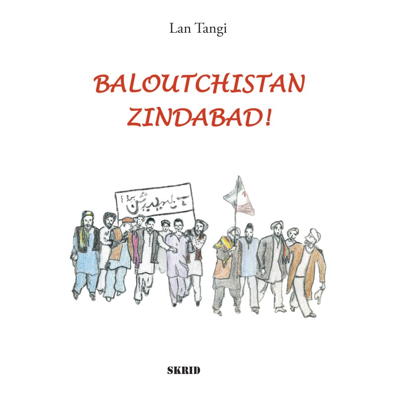 Baloutchistan Zindabad!