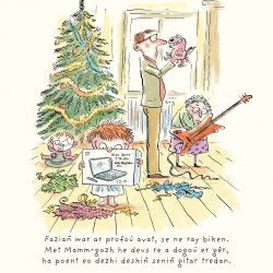 Biken ne vo gwelet Tadig an Nedeleg oc’h ober kemend-all !