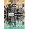 Hor Breudeur Tramor - Agan Breder Tramor