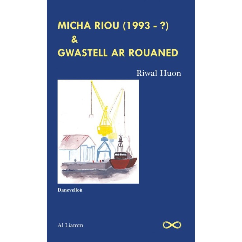 Micha Riou (1993 - ?) & Gwastell ar Rouaned
