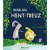 War an hent-treuz