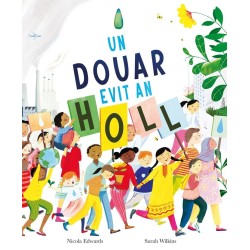 Un douar evit an holl