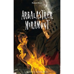 Arbalastrer Miramont