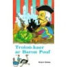 Troioù-kaer ar baron Pouf