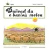 Dañvad du e bavioù melen