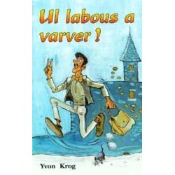 Ul labous a varver!