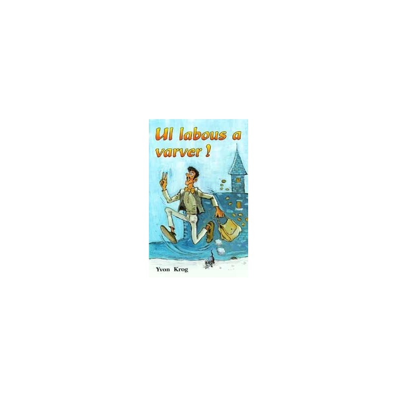Ul labous a varver!