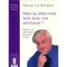 Mais qu'allez-vous faire avec vos artichauts ?