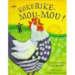 Kokerike, mou-mou !