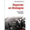 Reporter en Bretagne