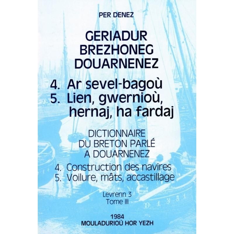 Geriadur brezhoneg Douarnenez, Levr 3