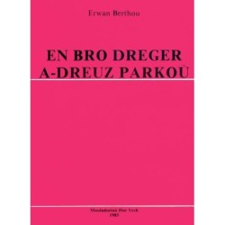 En Bro Dreger a-dreuz parkoù