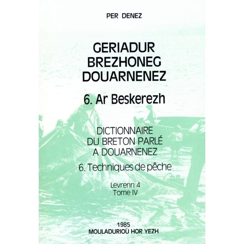 Geriadur brezhoneg Douarnenez, Levr 4