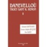 Danevelloù troet I