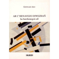 Ar c'henavezo diwezhañ ha barzhonegoù all