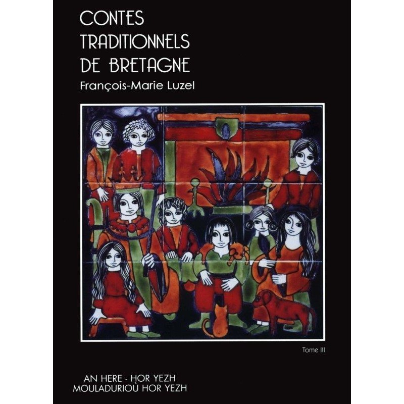 Contes traditionnels de Bretagne III