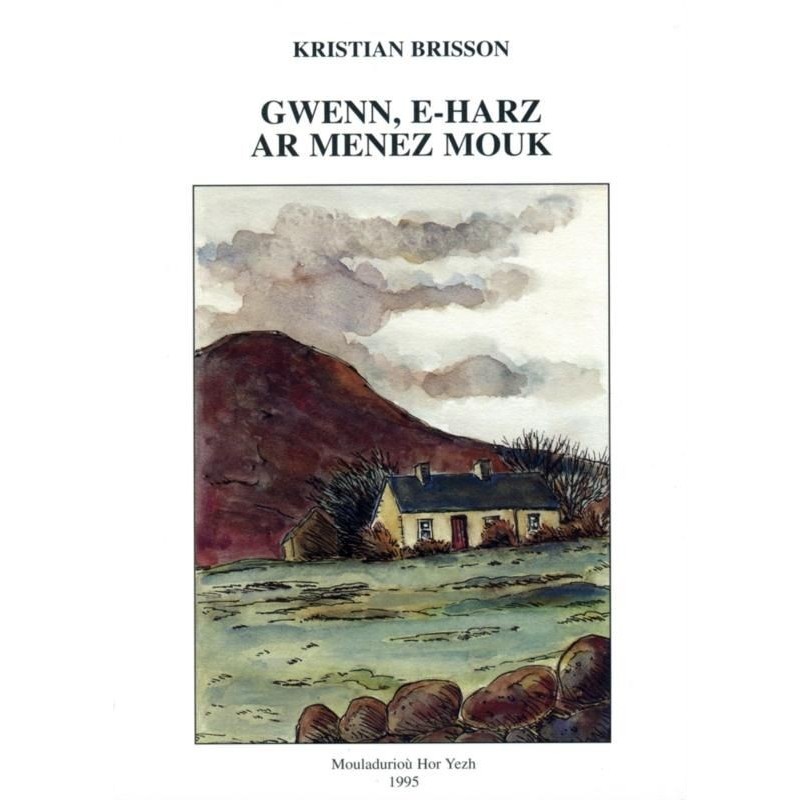 Gwenn e-harz ar Menez Mouk