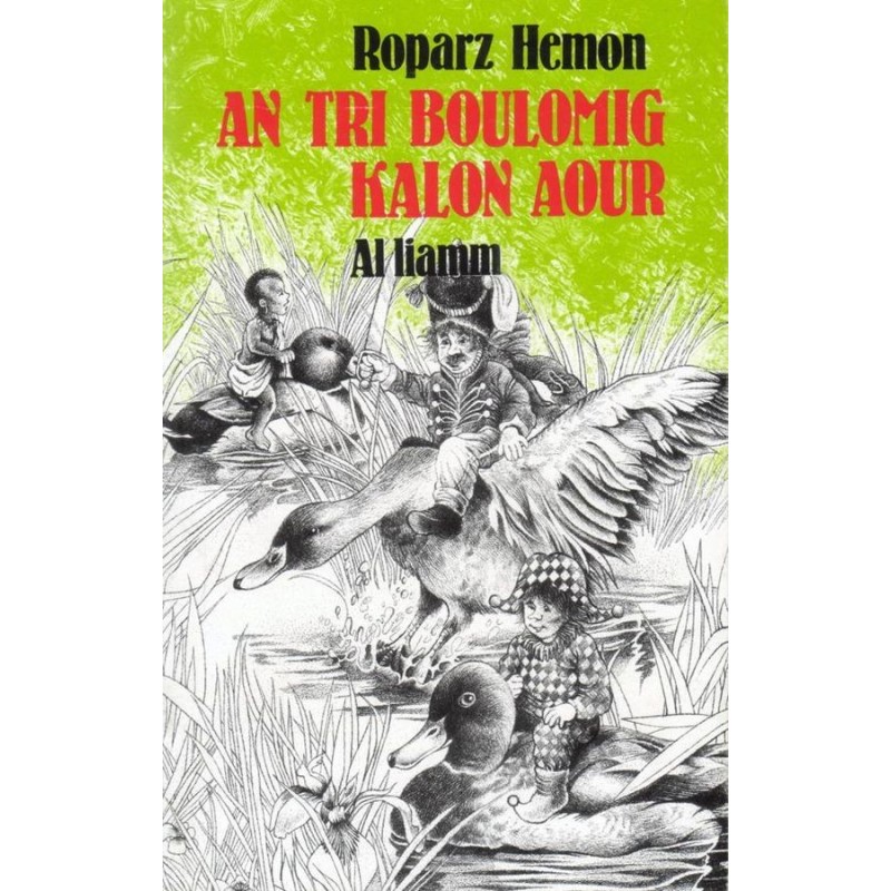 An tri boulomig kalon aour