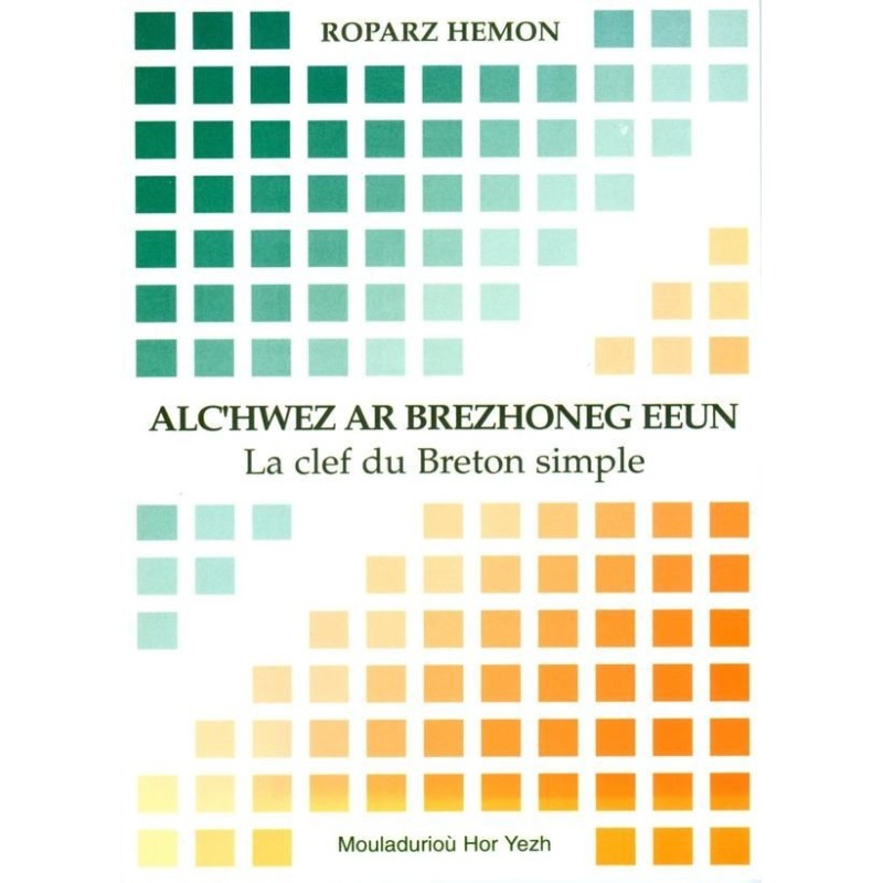 Alc'hwez ar brezhoneg eeun